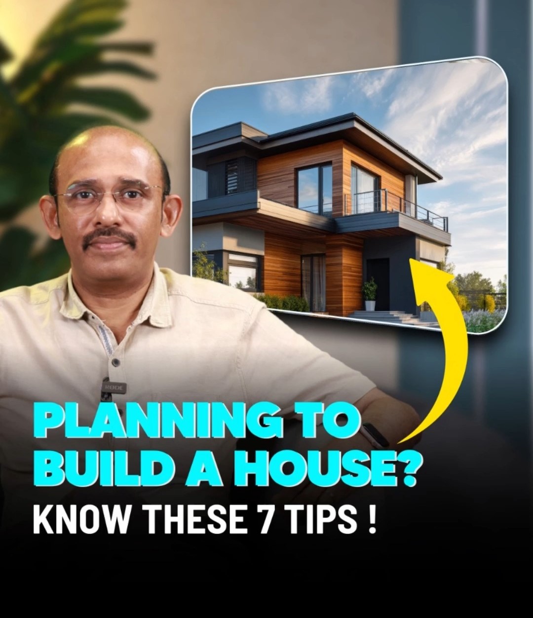 Planing to build a house Know these 7 Tips!