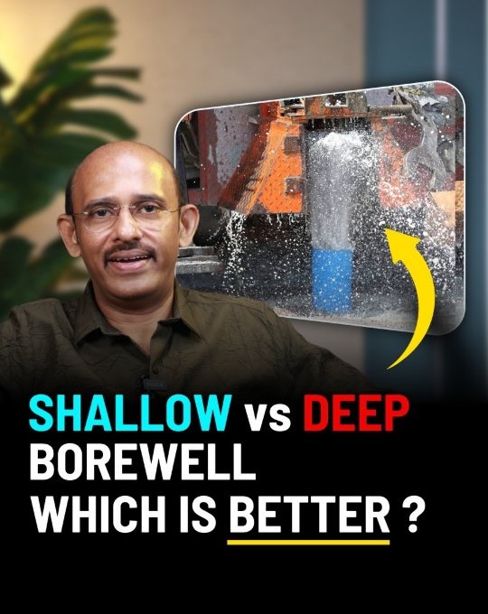 Shallow VS Deep Borewell which is better