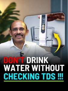 Dont drink water without Checking TDS