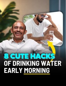 8 cute hacks of drinking water early morning
