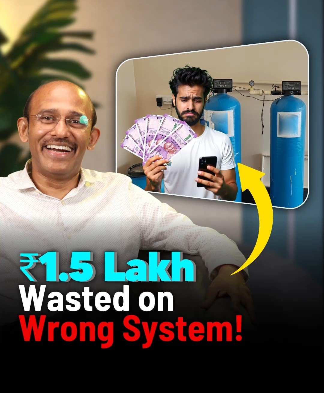 1.5 Lakhs wasted on wrong system